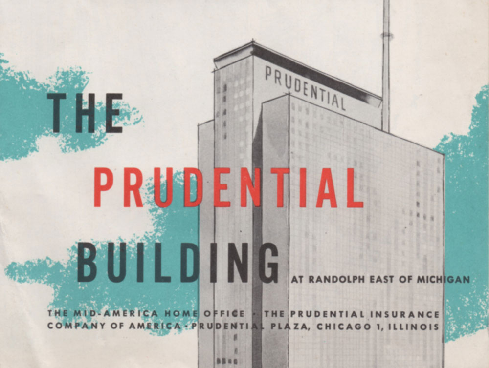 Leaflet about the Prudential Building, Chicago, 1958. Leaflet about the Prudential Building, Chicago, 1958.